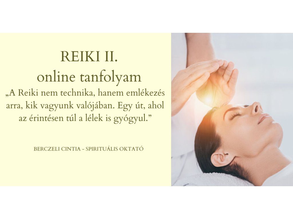 REIKI II. Fokozat – online haladó tanfolyam