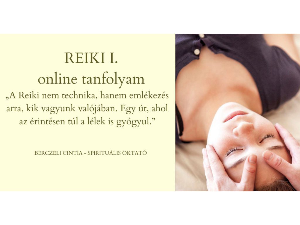 REIKI I. Fokozat – online tanfolyam